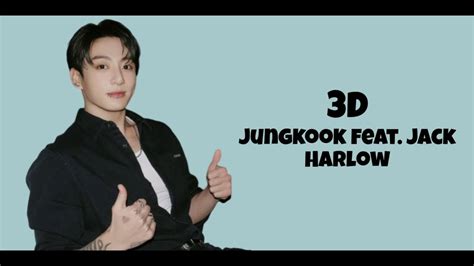 3d Jungkook Feat Jack Harlow Lyrics Youtube