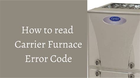 How To Read Carrier Furnace Error Codes My Heart Lives Here