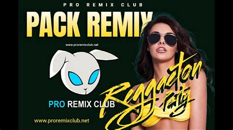 Pack Reggaeton Septiembre Para Dj Gratis Pro Remix Club Youtube