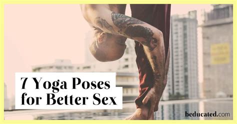 Yoga Poses For Better Sex That Work Beyond The Mat