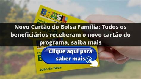 Novo Cartão Do Bolsa Família Todos Os Beneficiários Receberam O Novo