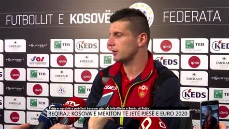 SPORT Beqiraj Kosova e meriton të jetë pjesë e EURO 2020 GjirafaVideo