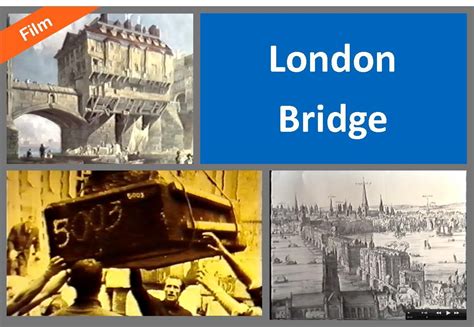 The History of London Bridge