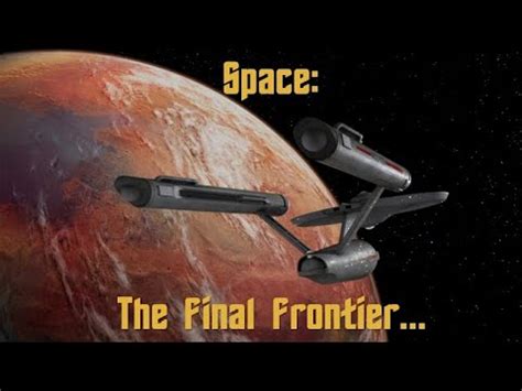 Space The Final Frontier Youtube