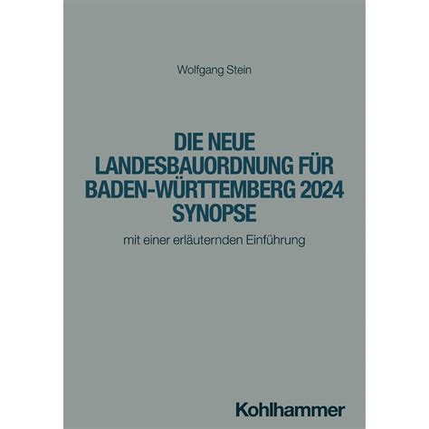 neue Landesbauordnung für Baden Württemberg 2024 Synopse Stein