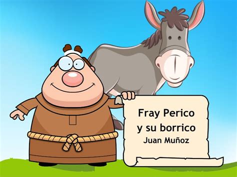 Fray Perico y su borrico de Juan Muñoz resumen para niños