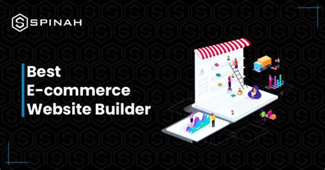 9 Best Ecommerce Website Builders for Ecommerce Success