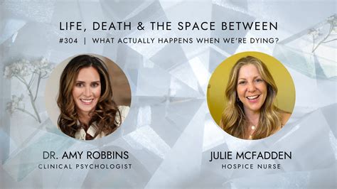 EPISODE 304 What Actually Happens When We Re Dying With Hospice