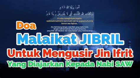 Doa Untuk Mengusir Jin Ifrit Yang Diajarkan Malaikat Jibril Kepada Nabi