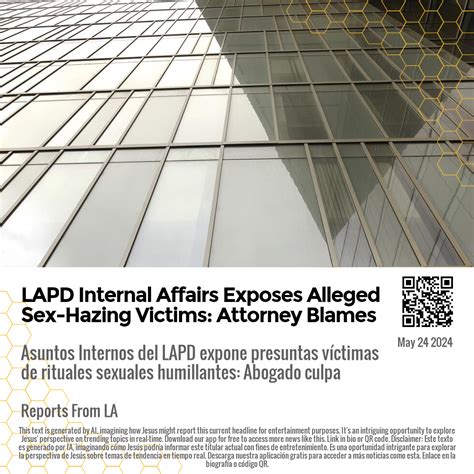 Lapd Internal Affairs Exposes Alleged Sex Hazing Victims Attorney Bla