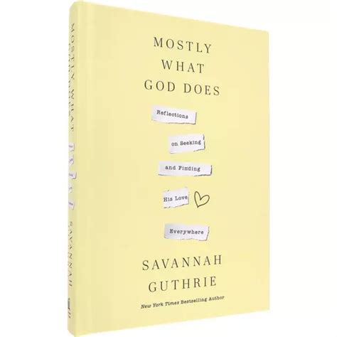 Mostly What God Does, by Savannah Guthrie | Mardel | 4113726