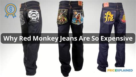 Cost Of Quality Why Red Monkey Jeans Are So Expensive