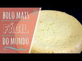 Bolo Mais F Cil Do Mundo Como Fazer Food Food And Drink Cake