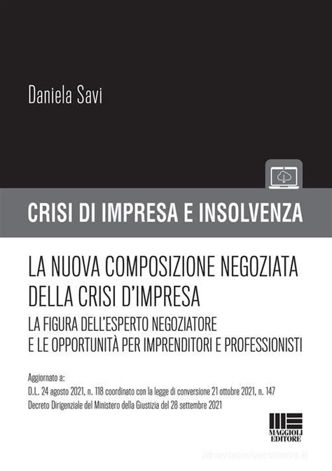 La Nuova Composizione Negoziata Della Crisi Dimpresa La Figura Dellesperto Negoziatore E Le