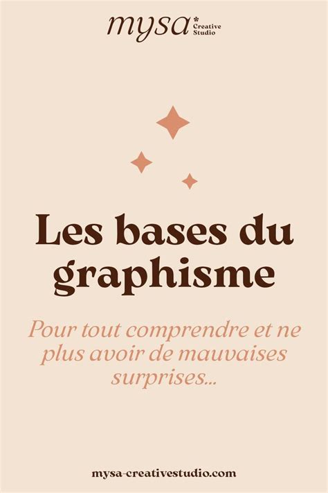 Les Bases Du Graphisme Pour Tout Comprendre Et Ne Plus Avoir De