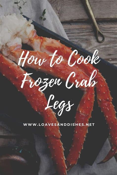 Best Way How To Cook Frozen Crab Legs Recipe Easy • Loaves And Dishes