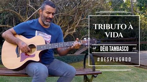 Desplugado Tributo Vida Youtube