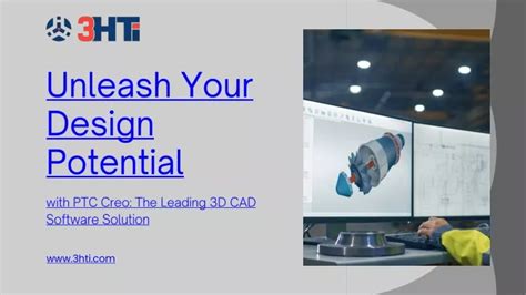 PPT Unleash Your Design Potential With PTC Creo The Leading 3D CAD