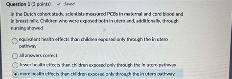 Solved Question Points Savedin The Dutch Cohort Study Chegg