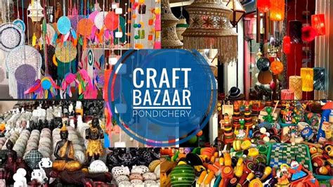 Craft Bazaar Pondicherry Shopping Places At Pondicherry Happy Times