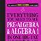 Everything You Need To Ace Pre Algebra And Algebra I In One Big Fat