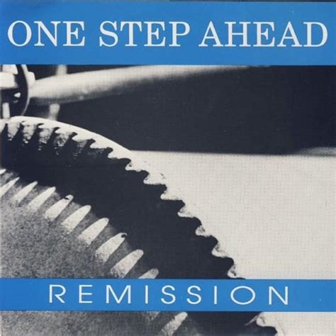 One Step Ahead Remission Lyrics And Tracklist Genius