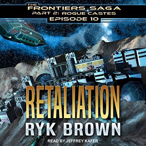 Amazon Retaliation Frontiers Saga Part Rogue Castes Series