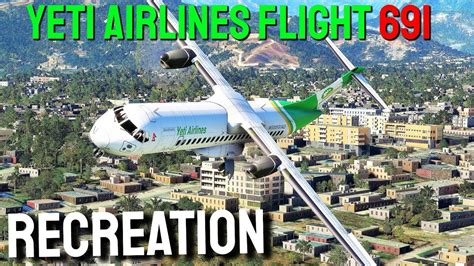 Yeti Airlines Flight 691 Air Crash Simulation YouTube