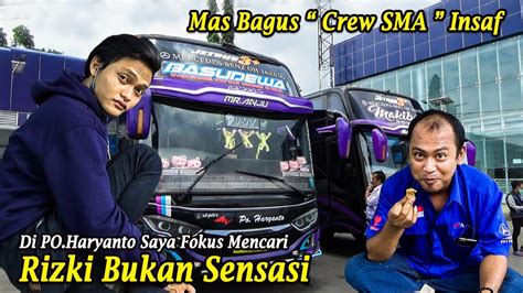 Masuk Po Haryanto Mas Bagus Extramz Insaf Sekarang Fokus Mencari Rizki