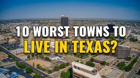 Worst Places To Live In Texas