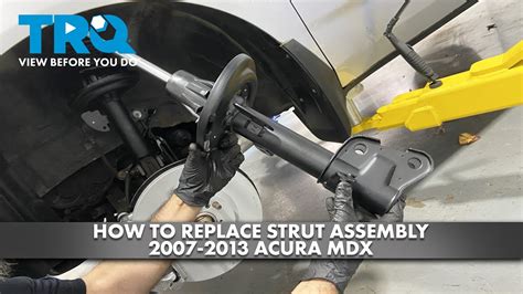 How To Replace Strut Assembly 2007 2013 Acura Mdx Youtube