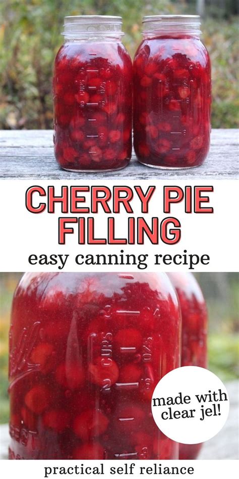 Canning Cherry Pie Filling With Clear Jel Recipe