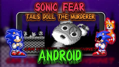 Sonic Fear Tails Doll The Murderer Android Port Full Gameplay Youtube