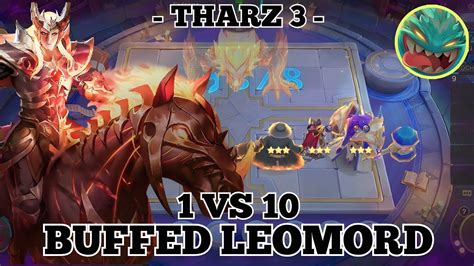 Tharz 3 Hyper Buffed LEOMORD 1 VS 10 New Meta Hero New Strategy For