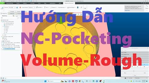 Hướng Dẫn Phay Cnc Hướng Dẫn Gia Công Thô Lệnh Pocketing Volume