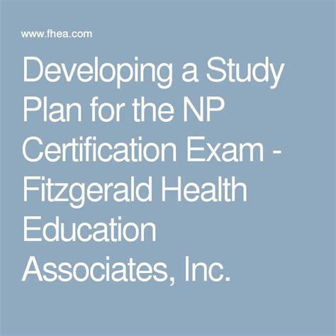 Developing A Study Plan For The Np Certificate Exam Fitzgerald Health