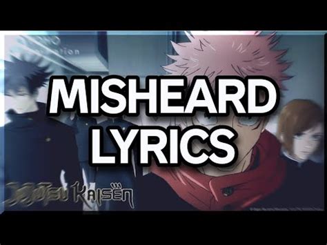 Jujutsu Kaisen OP 2 Vivid Vice Misheard Lyrics YouTube