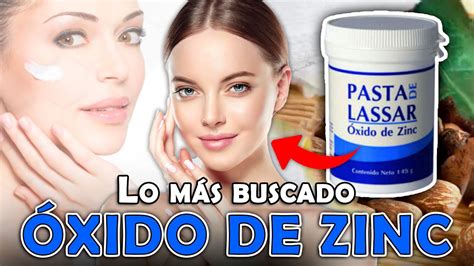 Xido De Zinc Qu Es Y Para Qu Sirve Pasta Lassar La Marca