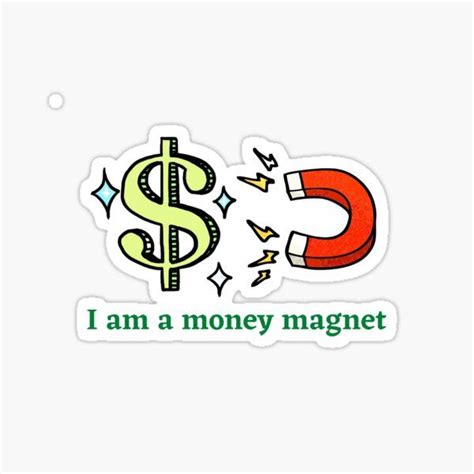 Money Magnet Affirmation Sticker For Sale By Mebh Adesivos Sticker