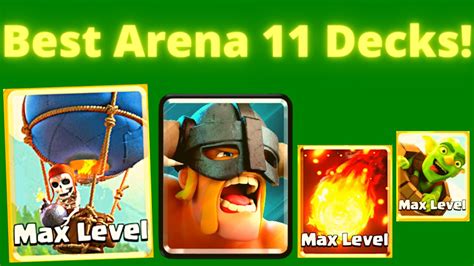 Best Decks For Arena 11 In Clash Royale Top 3 Decks For Arena 11 To Win More Battles Youtube