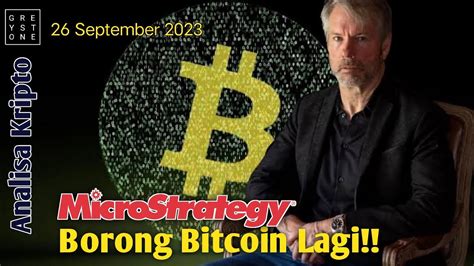 Analisa Pagi Microstrategy Borong Bitcoin Apakah Sinyal Positif