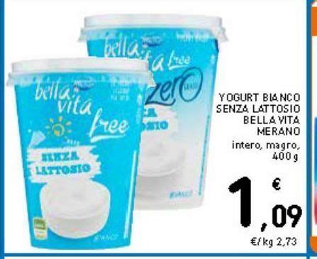 Yogurt Bianco Senza Lattosio Bella Vita Merano Offerta Di Spazio Conad