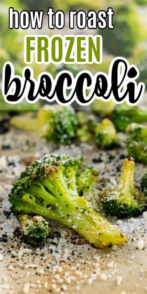 How To Make Roasted Frozen Broccoli Taste Delicious A Dinner Time