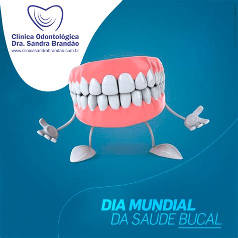 Dia Nacional Da Saúde Bucal Clínica Odontológica Dra Sandra Brandão