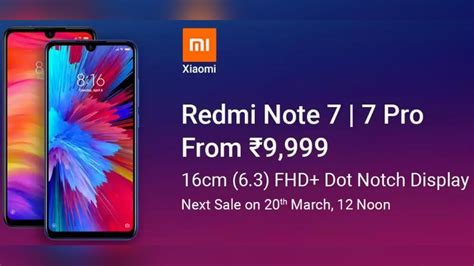 Xiaomi Redmi Note 7 Pro, Redmi Note 7 Next Sale on March 20 via ...