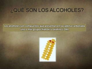 Propiedades Quimica Y Fisicas De Los Alcoholes Ppt