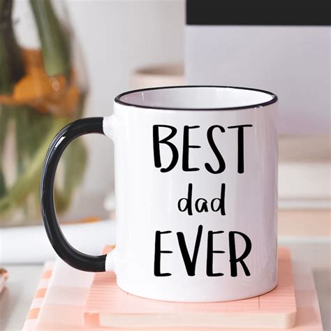 Best Dad Ever Coffee Mug White Coffee Mug Fathers Day T Etsy