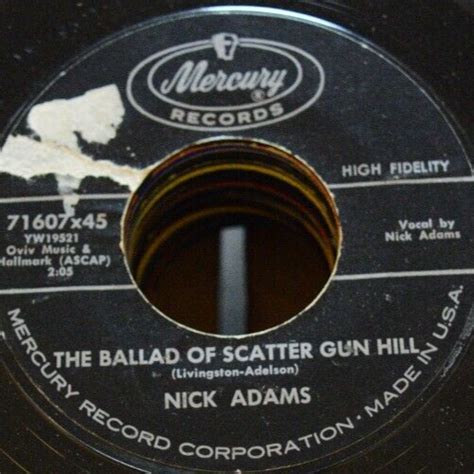 Nick Adams Johnny Yuma The Rebel Scatter Gun Hill 45 Rpm 7 Single