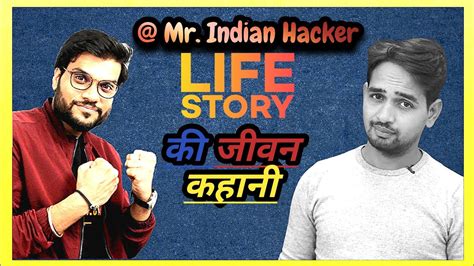 Mr Indian Hacker Life Story A2Motivation MRINDIANHACKER Lifestory