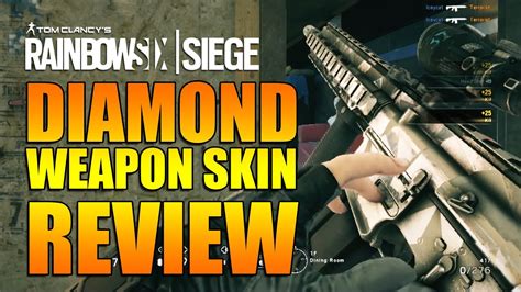 Rainbow Six Siege In Depth Diamond Weapon Skin Review Youtube